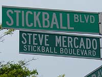 The Emperors Home field has been renamed to Steve Mercado Stickball Blvd.