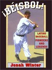 Bisbol! Latino Baseball Pioneers and Legends